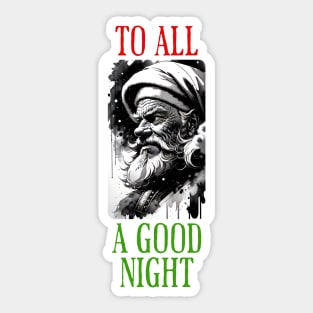 To All a Good Night Sticker